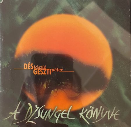 Dés László és Geszti Péter: A dzsungel könyve (1CD) (1996) (nagyon karcos lemez)