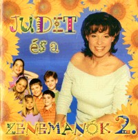 Judit És A Zenemanók: 2. (1CD) 