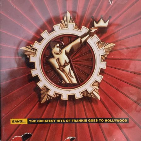 Frankie Goes To Hollywood – Bang!... The Greatest Hits Of Frankie Goes To Hollywood (1CD) (1993)