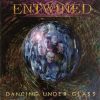   Entwined (United-Kingdom): Dancing Under Glass (1CD) (Made In U.S.A.)