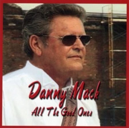 Mack, Danny: All The Good Ones (1CD) (Made In U.S.A.)