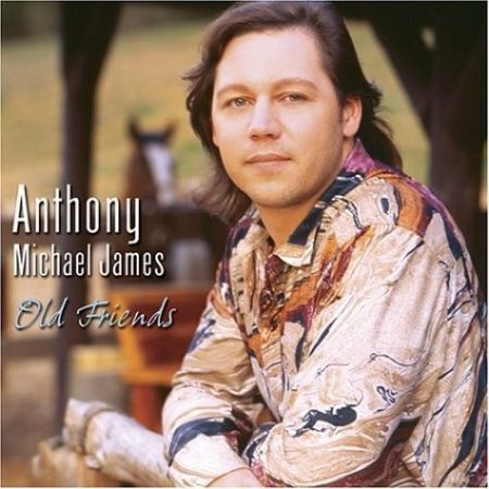 James, Anthony Michael: Old Friends (1CD) (Made In U.S.A.)