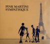   Pink Martini: Sympathique (1CD) (digipack) (Made In U.S.A.) (fotó csak reklám) (karcos példány)