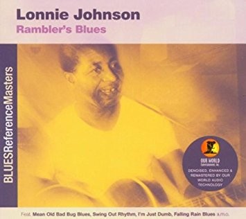 Johnson, Lonnie: Rambler's Blues (2002) (1CD) (digipack) (Our World Entertainment)