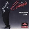 Dizzy Gillespie: Professor Bop(1CD) (1994)