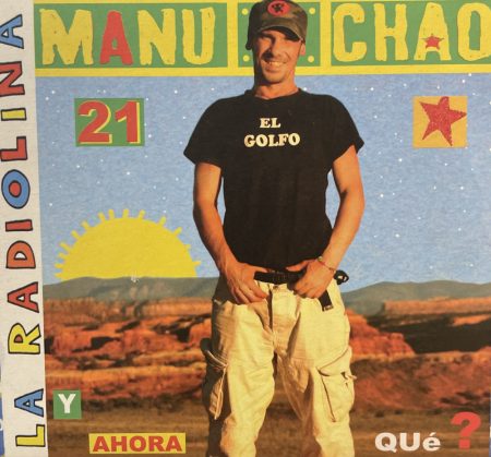 Manu Chao: La Radiolina - 21 y ahora qué? (1CD) (2007)  (digipack)