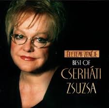 Cserháti Zsuzsa: Életem Zenéje - Best Of Cserháti Zsuzsa (2CD) (2003) 