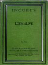   Incubus: Look Alive (1DVD+1CD) (2007) (digipack) (kissé karcos példány)