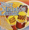 Nagy Mulatós Lemez (1CD) (2008)