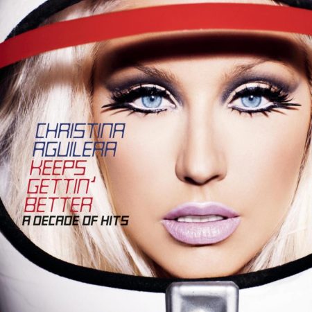 Aguilera, Christina: Keeps Gettin' Better - A Decade Of Hits (1CD)