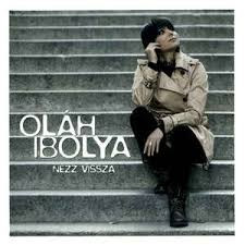 Oláh Ibolya: Nézz Vissza(1CD) (2011)
