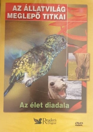  Élet diadala, Az  (Állatvilág meglepő titkai) (1DVD) (2007)