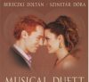 Bereczki Zoltán-Szinetár Dóra: Musical Duett (1CD) (2008)