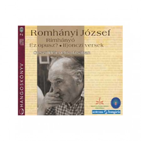 Romhányi József: Rímhányó / Ez Opusz? / Ifjonczi Versek (2CD) (Hangoskönyv) (előadja: Geszti Péter)