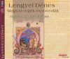   Lengyel Dénes: Magyar Regék És Mondák (3CD) (Hangoskönyv) (előadja: Kaszás Attila)