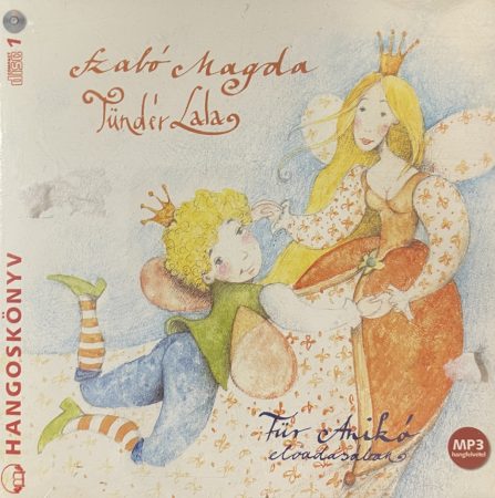 Szabó Magda - Tündér Lala (1CD) Für Anikó előadásában (hangoskönyv)