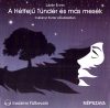   Lázár Ervin: A Hétfejű Tündér és más mesék (1CD) (Hangoskönyv) (előadja: Csákányi Eszter)