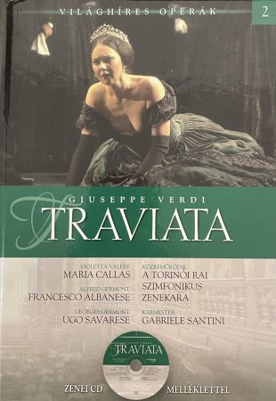  Traviata - Giuseppe Verdi (Könyv + CD) (Világhíres Operák sorozat 2.)
