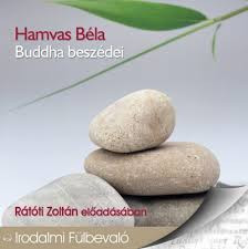 Hamvas Béla: Budhha beszédei Hangoskönyv (1CD)