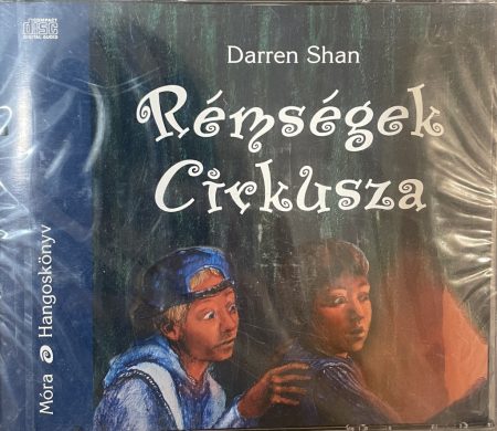 Darren Shan :  Rémségek Cirkusza  (2008)  (6CD) (Hangoskönyv ) (előadja: Bódy Gergő)