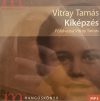Vitray Tamás: Kiképzés (1CD) (2008)  (Hangoskönyv)