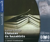 Konrád György: Elutazás És Hazatérés (3CD) (Hangoskönyv) (előadja: Konrád György)