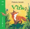   Fekete István: Vuk (1CD) (Hangoskönyv - MP3) (előadja: Gyabronka József)