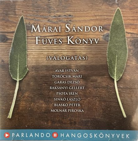 Márai Sándor: Füves Könyv - Válogatás (Hangoskönyv) (2005) (1CD) 