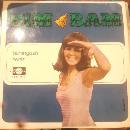 HARANGOZÓ TERÉZ  :  BIM BAM