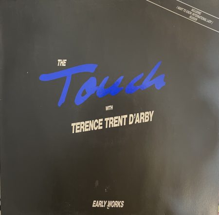 Early Works (The Touch with Terence D'Arby) (1LP/VINYL) (1989)